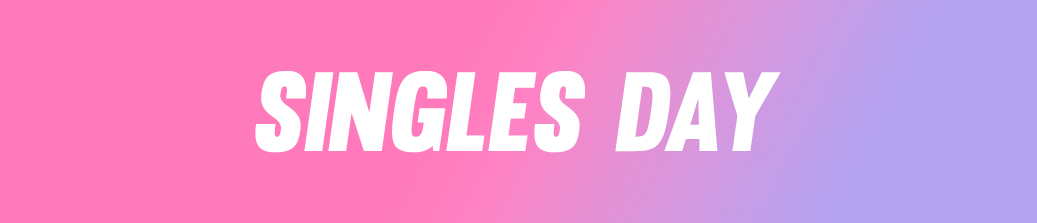 SINGLES DAY